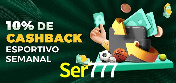10% de bônus de cashback na Ser777